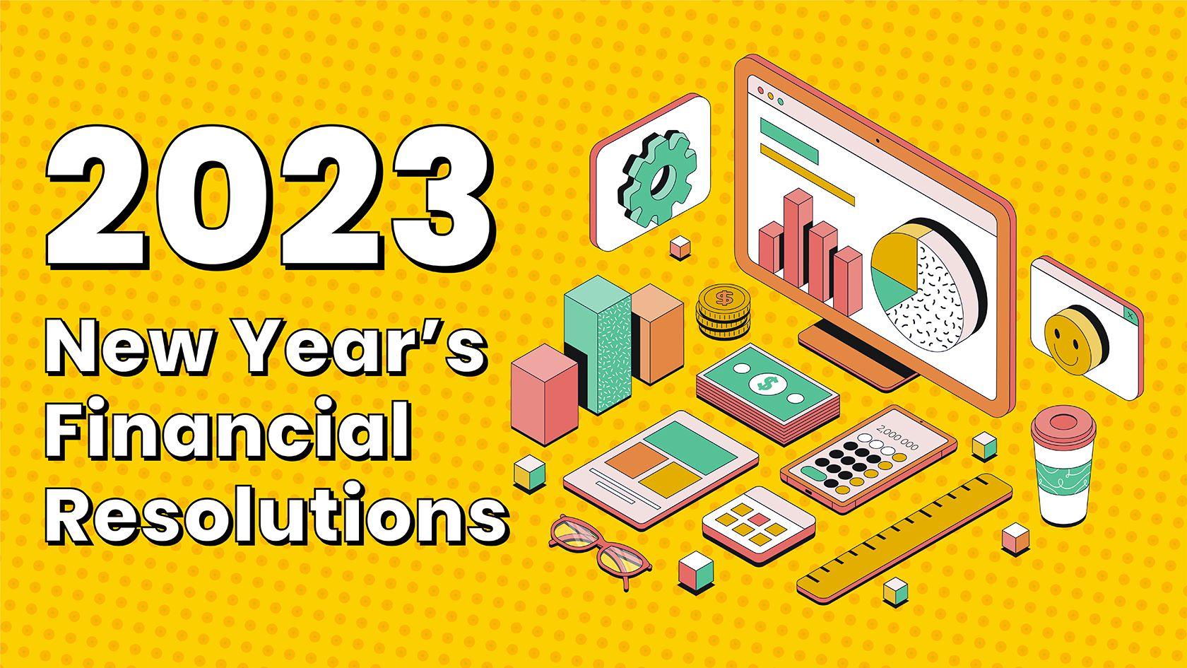 2023-New-Years-Financial-Resolutions-feature-image-3mY8n.jpg