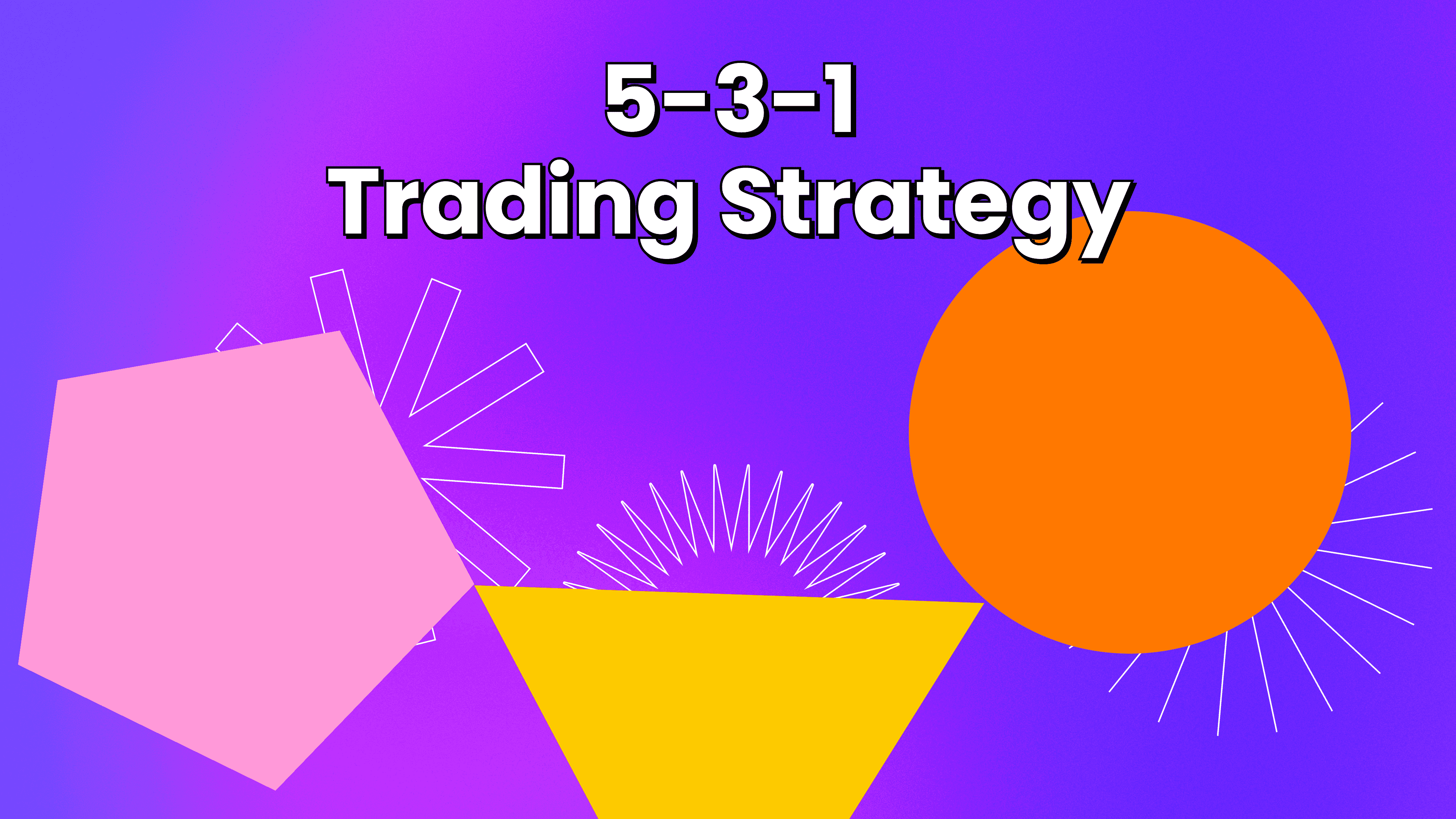 5-3-1-Trading-Strategy-Feature-Image-7atv5.png