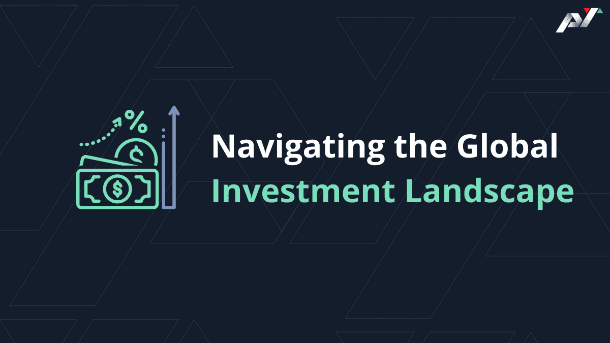Navigating-the-Global-Investment-Landscape-1JmSd.png