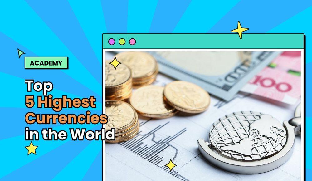 Top 5 Highest Currencies In The World  