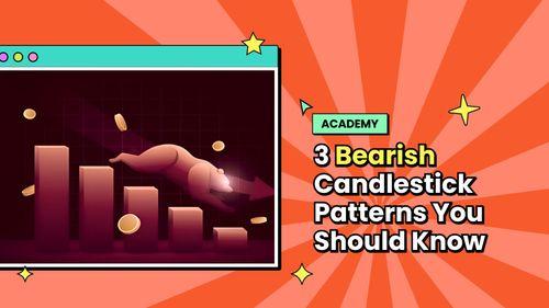 3 Bearish Candlestick Patterns You Should Know