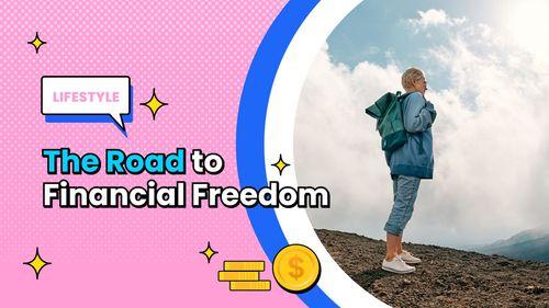 The Road to Financial Freedom 